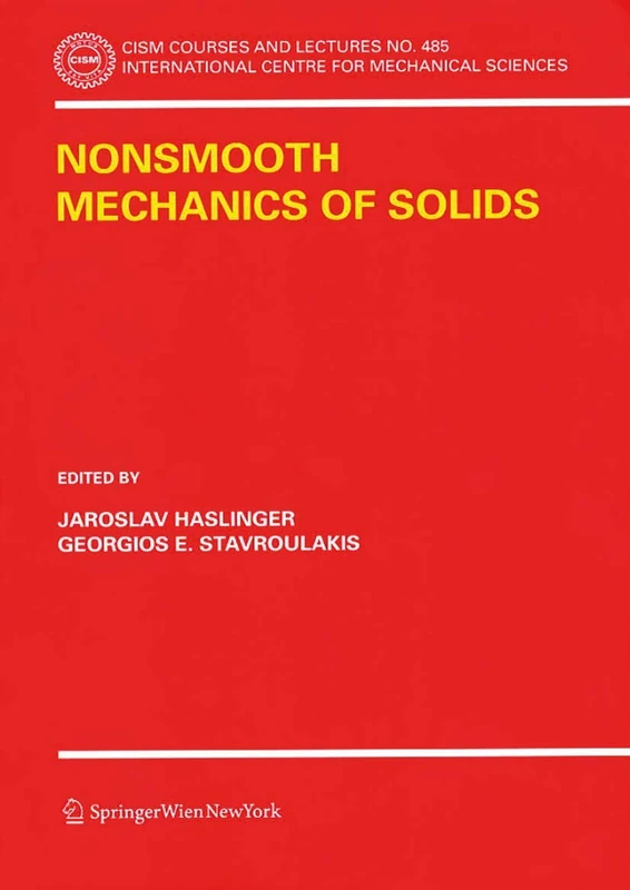 Nonsmooth Mechanics of Solids: 485 (CISM International Centre for Mechanical Sciences, 485)