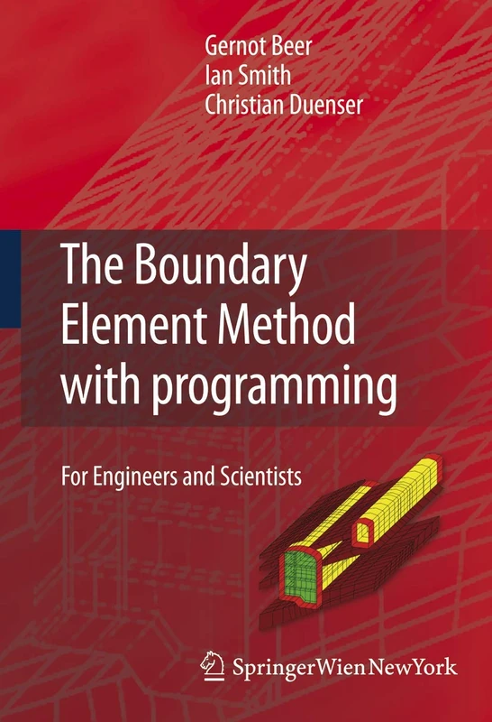 The Boundary Element Method with Programming: For Engineers and Scientists - Image 1