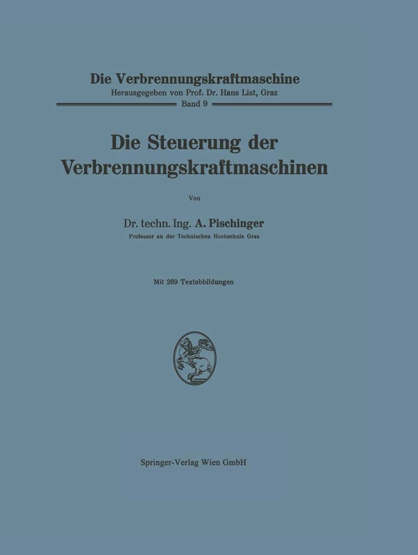 Die Steuerung der Verbrennungskraftmaschinen: 9