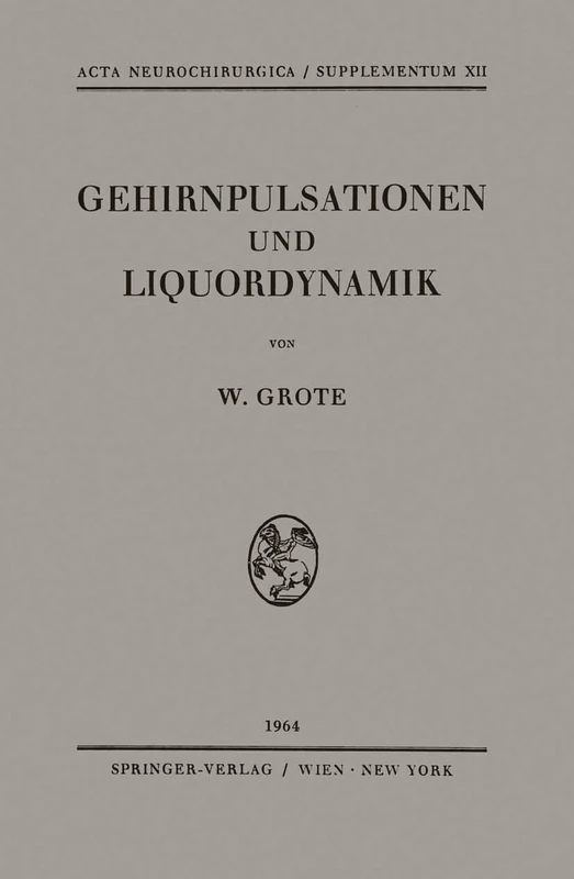 Gehirnpulsationen und Liquordynamik: 12 (Acta Neurochirurgica Supplement, 12)
