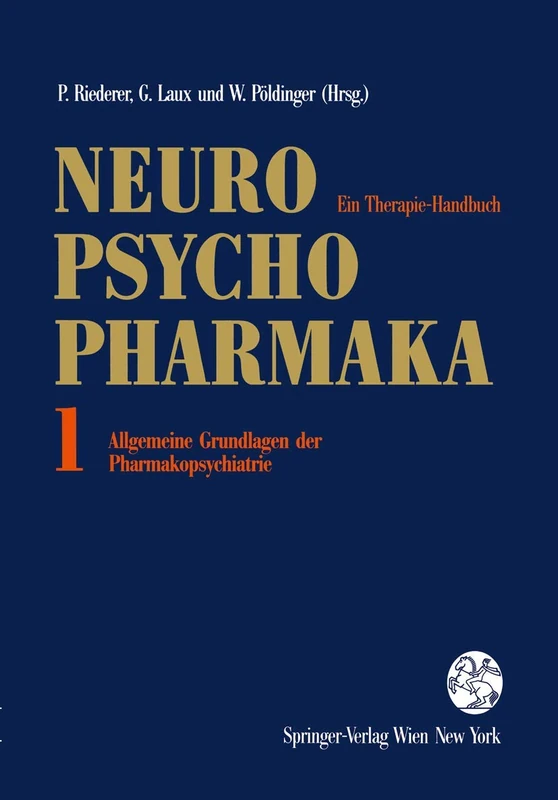 Neuro-Psychopharmaka. Ein Therapie-Handbuch