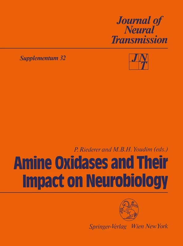 Amine Oxidases and Their Impact on Neurobiology: Proceedings of the 4th International Amine Oxidases Workshop, Würzburg, Federal Republic of Germany, ... of Neural Transmission. Supplementa, 32)