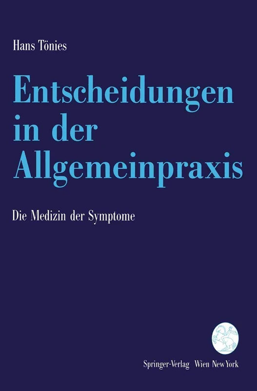 Entscheidungen in der Allgemeinpraxis: Die Medizin der Symptome - Image 1