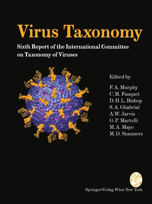 Virus Taxonomy: Classification and Nomenclature of Viruses: 10 (Archives of Virology. Supplementa, 10)