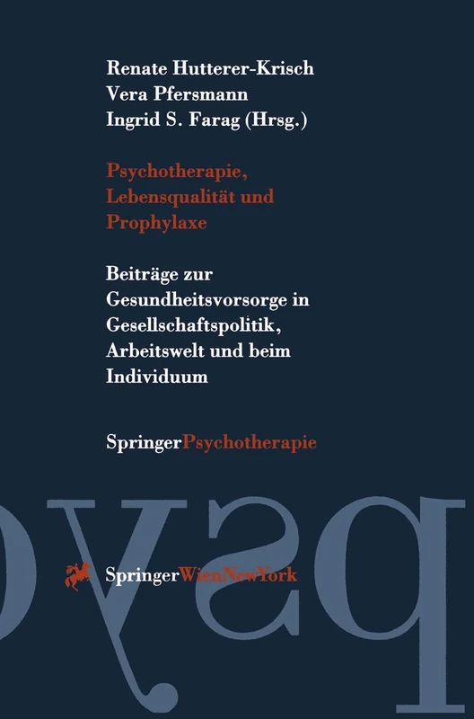 Psychotherapie, Lebensqualitt Und Prophylaxe