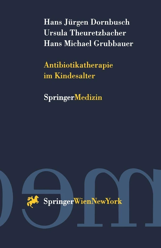 Antibiotikatherapie im Kindesalter