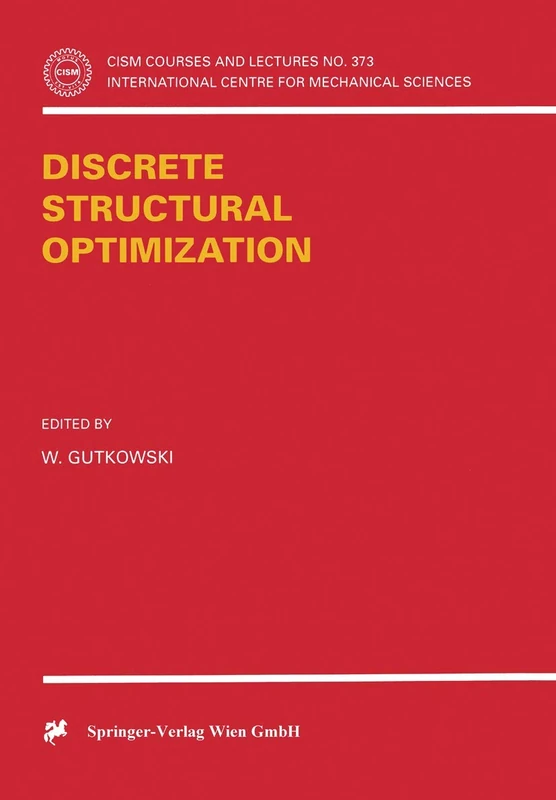 Discrete Structural Optimization: 373 (CISM International Centre for Mechanical Sciences, 373) - Image 1