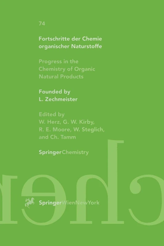 Fortschritte der Chemie organischer Naturstoffe / Progress in the Chemistry of Organic Natural Products: 74