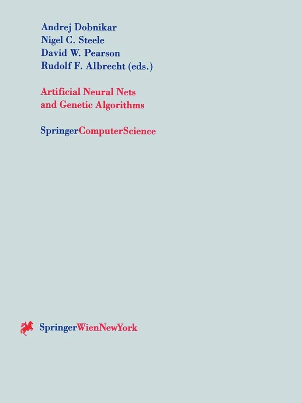 Artificial Neural Nets and Genetic Algorithms: Proceedings of the International Conference in Portorož, Slovenia, 1999