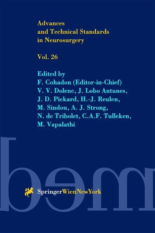 Advances and Technical Standards in Neurosurgery: 26