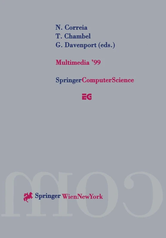 Multimedia ‘99: Proceedings of the Eurographics Workshop in Milano, Italy, September 7–8, 1999