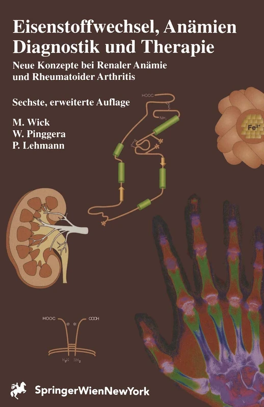Eisenstoffwechsel, Anämien Therapie und Diagnose: Neue Konzepte bei Renaler Anämie und Rheumatoider Arthritis