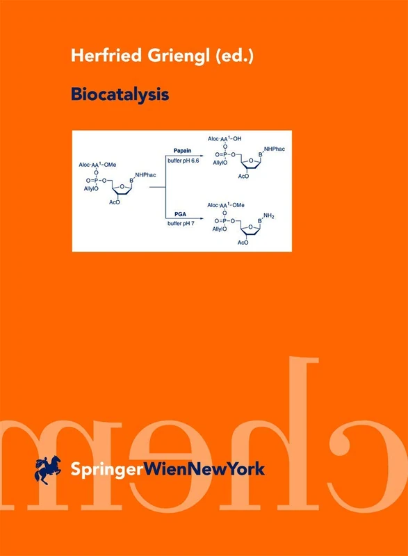 Biocatalysis (Special Edition of "Monatshefte Fur Chemie/Chemical Monthly", Vol 131, No 6, 2000)