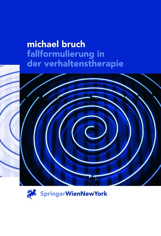 Fallformulierung in der Verhaltenstherapie.