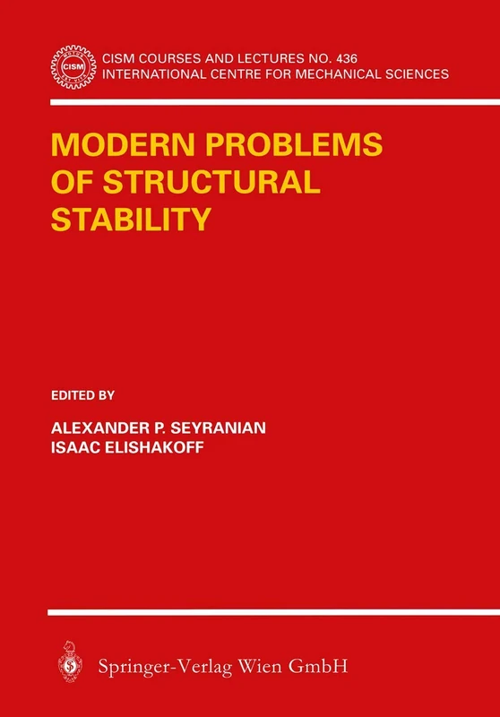 Modern Problems of Structural Stability: 436 (CISM International Centre for Mechanical Sciences, 436)