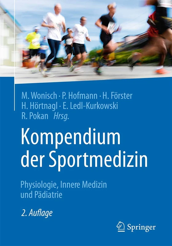 Kompendium der Sportmedizin: Physiologie, Innere Medizin und Pädiatrie