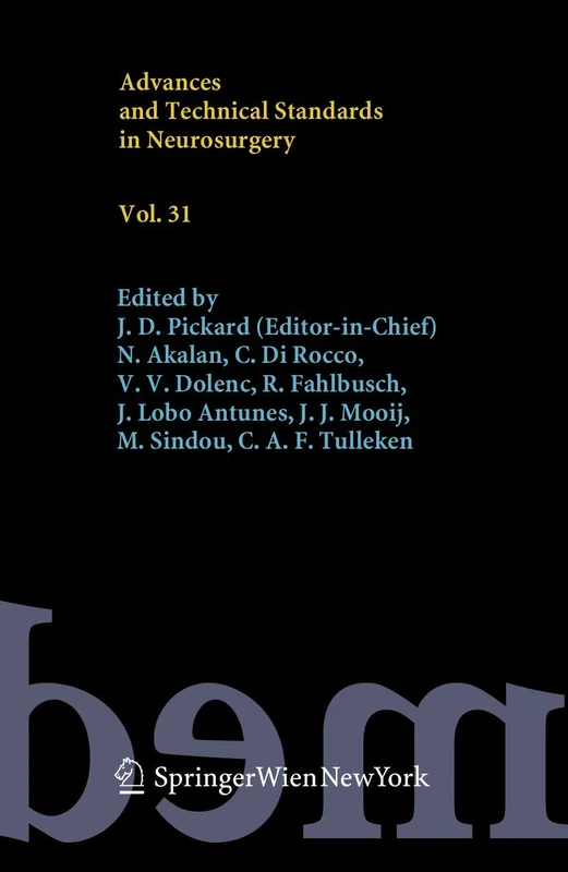 Springer - Advances and Technical Standards in Neurosurgery, Vol. 31