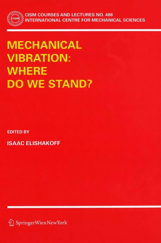 Springer Mechanical Vibration: Where Do We Stand? 488 Book