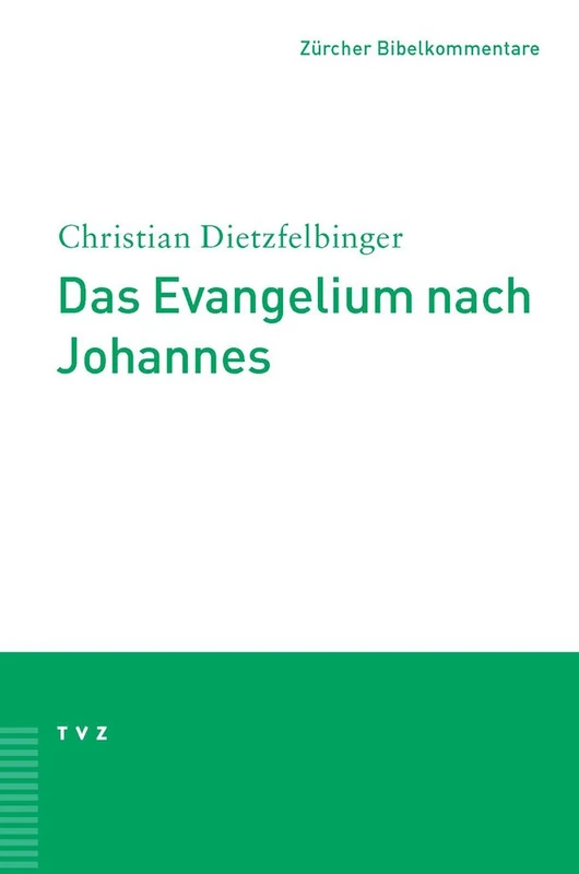 Das Evangelium Nach Johannes: 4 (Zurcher Bibelkommentare. Neues Testament)