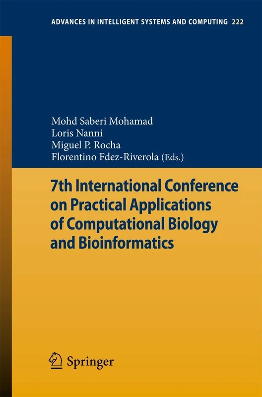 7th International Conference on Practical Applications of Computational Biology & Bioinformatics: 222 (Advances in Intelligent Systems and Computing, 222)