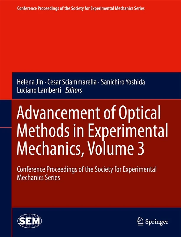 Springer Advancement of Optical Methods in Experimental Mechanics