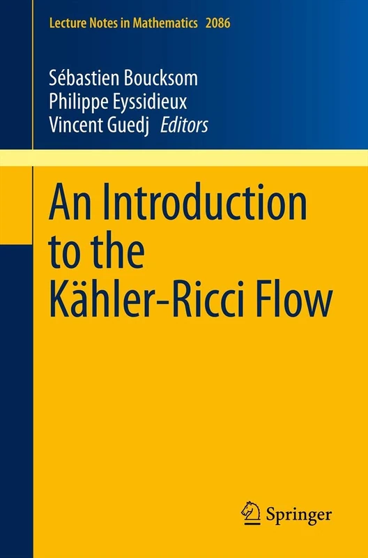 An Introduction to the Kähler-Ricci Flow: 2086 (Lecture Notes in Mathematics, 2086)