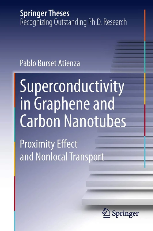 Superconductivity in Graphene and Carbon Nanotubes: Proximity effect and nonlocal transport (Springer Theses)