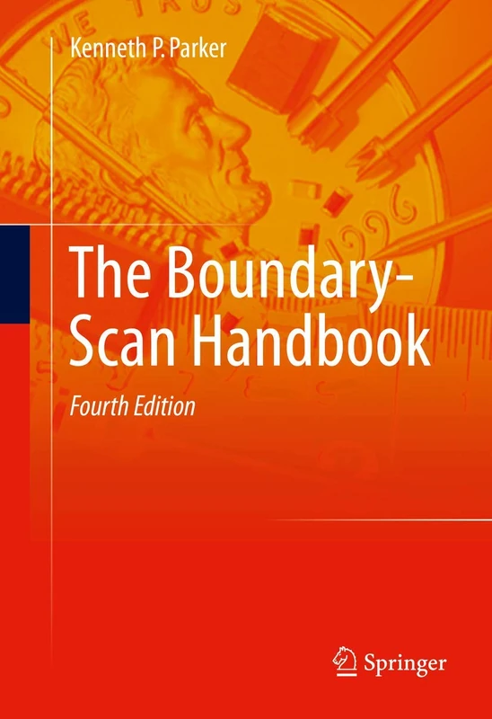 Springer - The Boundary-Scan Handbook (4th Edition)