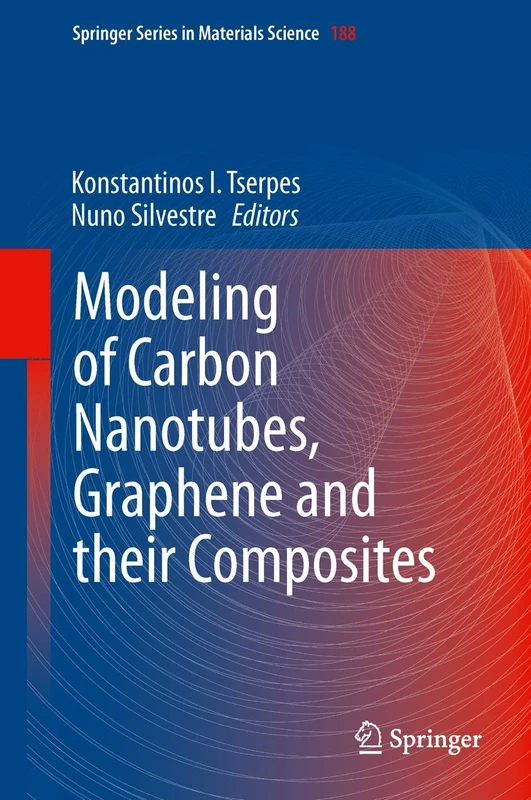 Modeling of Carbon Nanotubes, Graphene and their Composites: 188 (Springer Series in Materials Science, 188) - Image 1