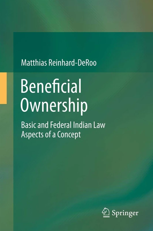 Beneficial Ownership: Basic and Federal Indian Law Aspects of a Concept