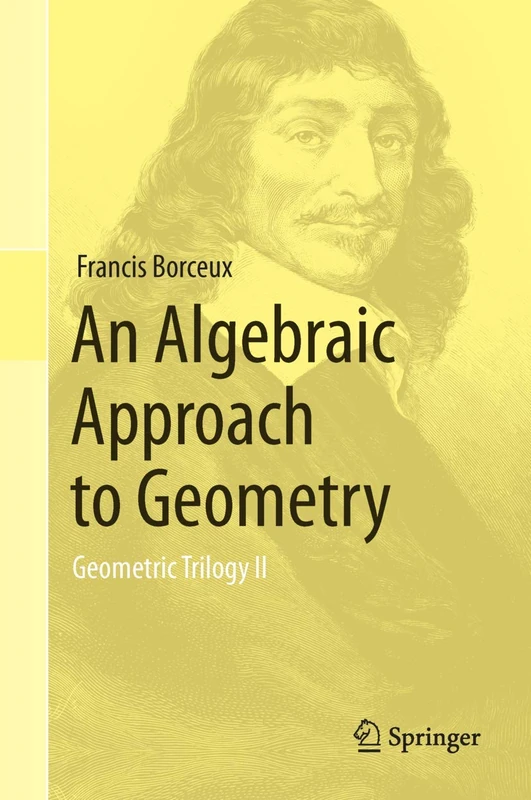 An Algebraic Approach to Geometry: Geometric Trilogy II