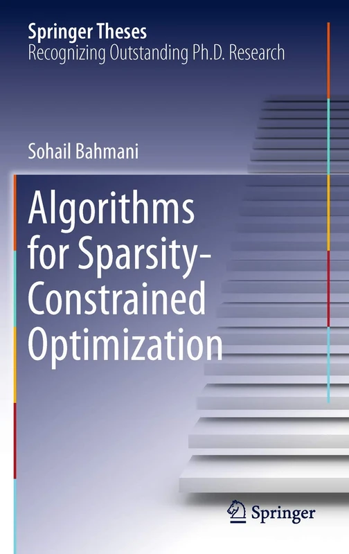 Algorithms for Sparsity-Constrained Optimization: 261 (Springer Theses, 261)