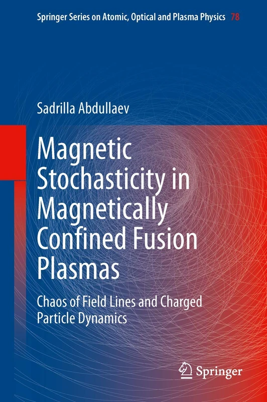 Springer Magnetic Stochasticity in Fusion Plasmas Book