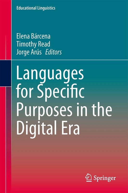 Languages for Specific Purposes in the Digital Era: 19 (Educational Linguistics, 19)