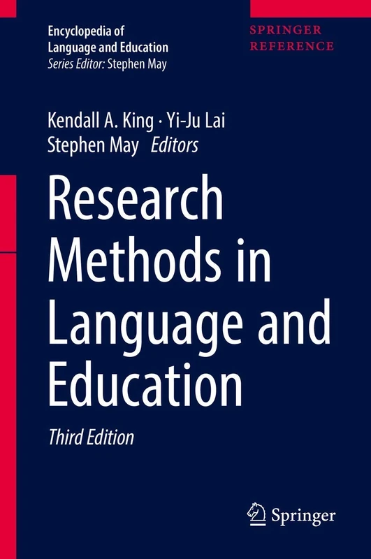 Research Methods in Language and Education: 10 (Encyclopedia of Language and Education)