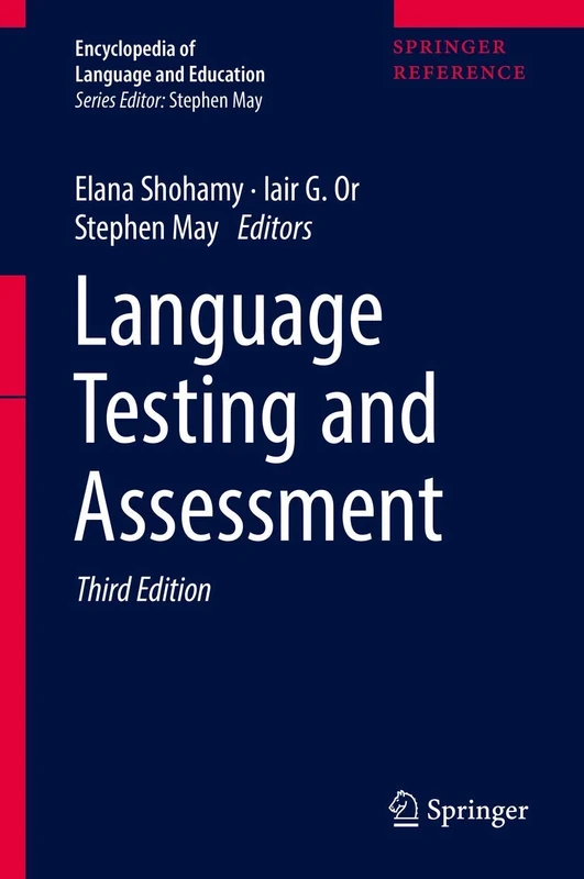 Language Testing and Assessment: 7 (Encyclopedia of Language and Education)