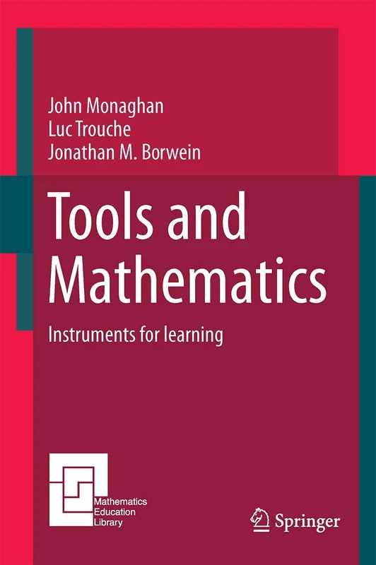 Tools and Mathematics: 110 (Mathematics Education Library)