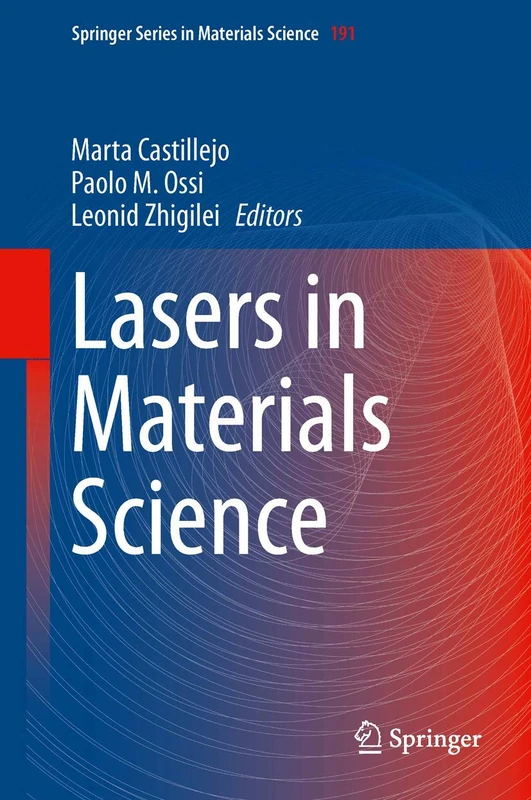 Lasers in Materials Science: 191 (Springer Series in Materials Science, 191)
