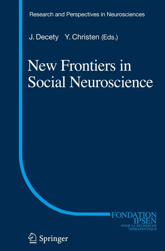 Springer New Frontiers in Social Neuroscience: 21 Book