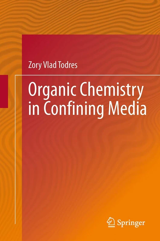 Organic Chemistry in Confining Media - Image 1
