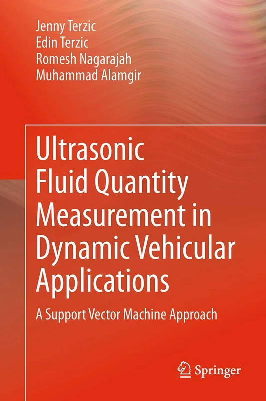 Ultrasonic Fluid Quantity Measurement in Dynamic Vehicular Applications: A Support Vector Machine Approach