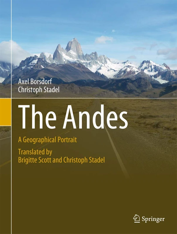 The Andes: A Geographical Portrait (Springer Geography) - Image 1