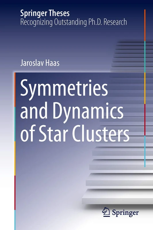 Symmetries and Dynamics of Star Clusters (Springer Theses)