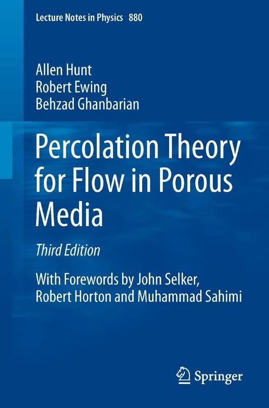Percolation Theory for Flow in Porous Media: 880 (Lecture Notes in Physics, 880)