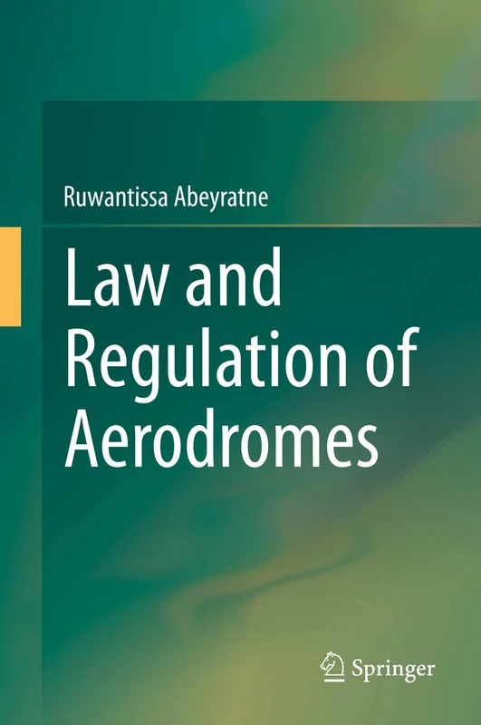 Law and Regulation of Aerodromes
