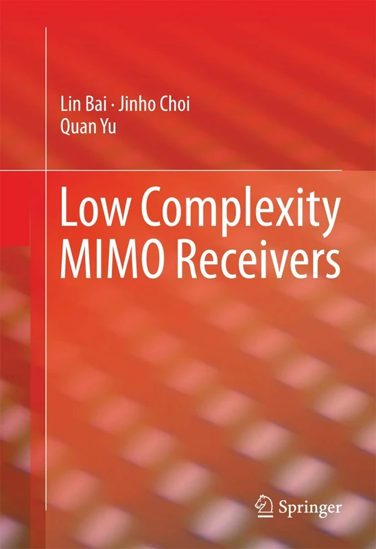 Springer - Low Complexity MIMO Receivers - Technical Book