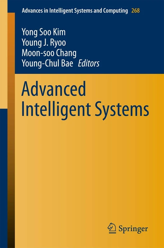 Advanced Intelligent Systems: 268 (Advances in Intelligent Systems and Computing, 268)