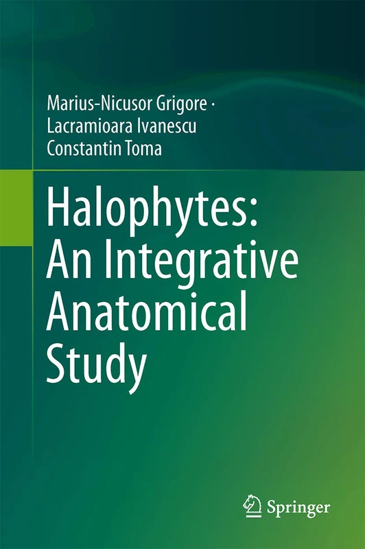 Springer - Halophytes: An Integrative Anatomical Study