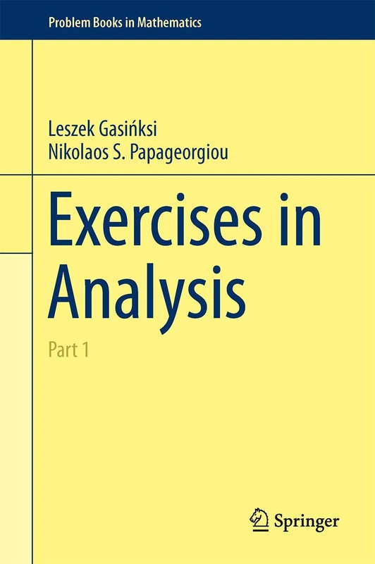 Exercises in Analysis: Part 1 (Problem Books in Mathematics)