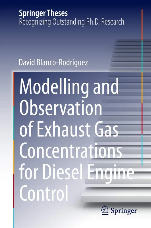 Modelling and Observation of Exhaust Gas Concentrations for Diesel Engine Control (Springer Theses)